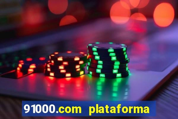 91000.com plataforma de jogos